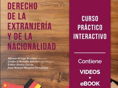 Libro «Curso práctico interactivo sobre Derecho de la extranjería y de la nacionalidad»