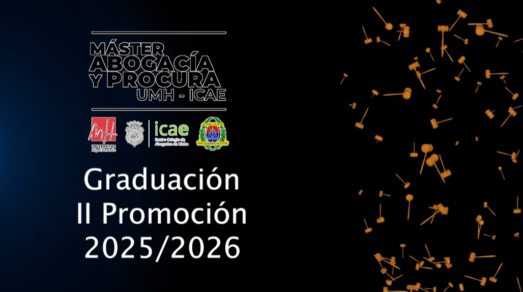 Graduación de la II Promoción del Máster en Abogacía y Procura UMH
