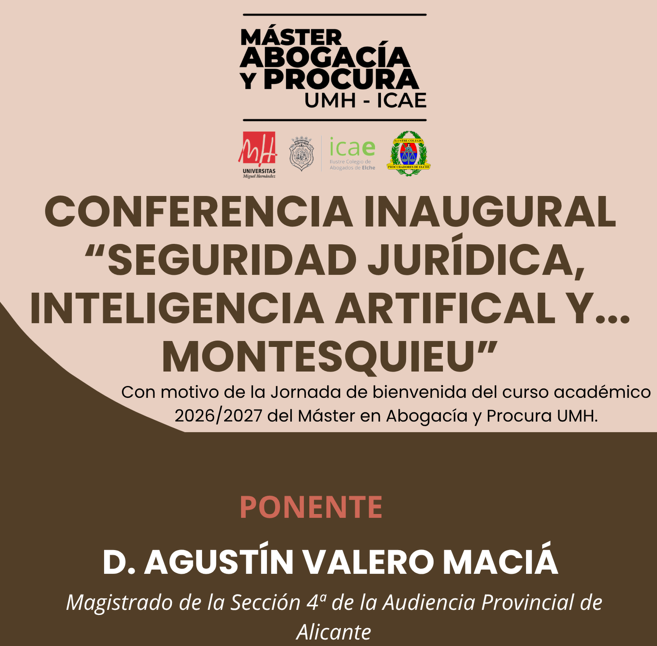 Jornadas de bienvenida del Máster Universitario en Abogacía y Procura de la UMH